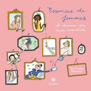 Descargar Essences de femmes: A chacune son huile essentielle (French Edition) pdf, epub, ebook