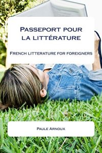 Descargar Passeport pour la litterature: French litterature for foreigners (French Edition) pdf, epub, ebook