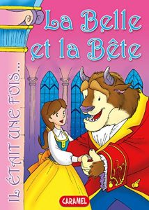 Descargar La Belle et la Bête: Contes et Histoires pour enfants (Il était une fois t. 1) (French Edition) pdf, epub, ebook