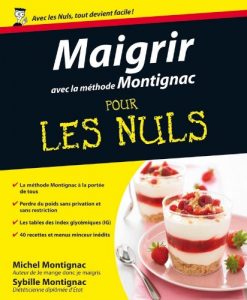 Descargar Maigrir avec la méthode Montignac (Pour Les Nuls) pdf, epub, ebook