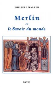 Descargar Merlin ou le Savoir du monde (IMAGO (EDITIONS) pdf, epub, ebook