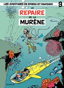 Descargar Spirou et Fantasio – Tome 9 – REPAIRE DE LA MURENE pdf, epub, ebook