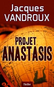 Descargar Projet Anastasis (French Edition) pdf, epub, ebook
