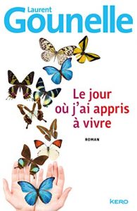 Descargar Le jour où j’ai appris à vivre (French Edition) pdf, epub, ebook