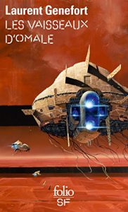 Descargar Les vaisseaux d’Omale (Folio SF) pdf, epub, ebook