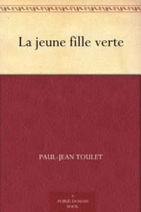 Descargar La jeune fille verte (French Edition) pdf, epub, ebook