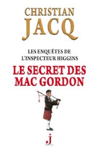 Descargar Le Secret des Mac Gordon (Les Enquêtes de l’inspecteur Higgins t. 11) (French Edition) pdf, epub, ebook