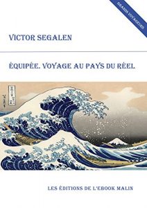 Descargar Equipée. Voyage au pays du rêve (édition enrichie) (Grands voyageurs) pdf, epub, ebook