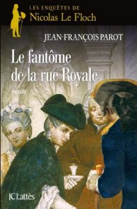 Descargar Le Fantôme de la rue Royale : Nº3 : Une enquête de Nicolas Le Floch pdf, epub, ebook