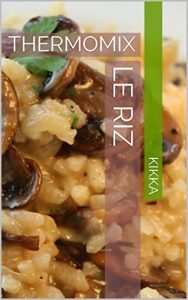 Descargar LE RIZ: THERMOMIX (French Edition) pdf, epub, ebook