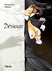 Descargar Déviances (BD EROTIQUE) pdf, epub, ebook