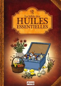 Descargar La bible des huiles essentielles (French Edition) pdf, epub, ebook