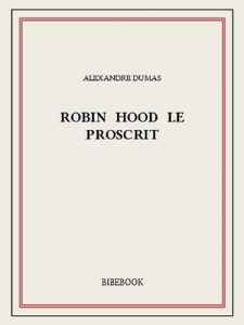 Descargar Robin Hood le proscrit pdf, epub, ebook