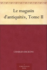 Descargar Le magasin d’antiquités, Tome II (French Edition) pdf, epub, ebook