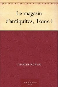 Descargar Le magasin d’antiquités, Tome I (French Edition) pdf, epub, ebook