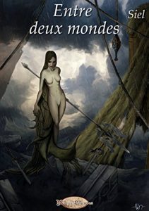 Descargar Entre deux mondes pdf, epub, ebook