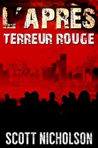 Descargar Terreur rouge: Un thriller post-apocalyptique (L’Après t. 5) (French Edition) pdf, epub, ebook