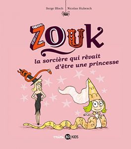 Descargar Les aventures de Zouk la petite sorcière, Nº05 : La sorcière qui rêvait d’être une princesse (French Edition) pdf, epub, ebook