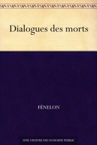 Descargar Dialogues des morts (French Edition) pdf, epub, ebook