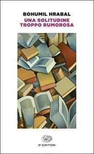 Descargar Una solitudine troppo rumorosa (Einaudi tascabili. Scrittori) (Italian Edition) pdf, epub, ebook