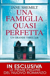 Descargar Una famiglia quasi perfetta (eNewton Narrativa) (Italian Edition) pdf, epub, ebook
