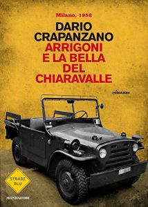 Descargar Arrigoni e la bella del Chiaravalle. Milano 1852 (Italian Edition) pdf, epub, ebook