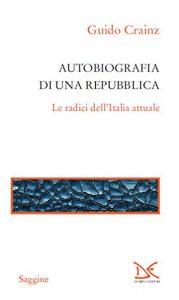 Descargar Autobiografia di una Repubblica (Saggine) pdf, epub, ebook