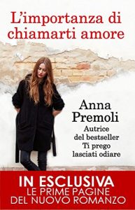 Descargar L’importanza di chiamarti amore (eNewton Narrativa) (Italian Edition) pdf, epub, ebook