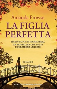 Descargar La figlia perfetta (eNewton Narrativa) (Italian Edition) pdf, epub, ebook