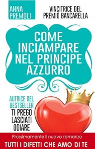 Descargar Come inciampare nel principe azzurro (eNewton Narrativa) (Italian Edition) pdf, epub, ebook