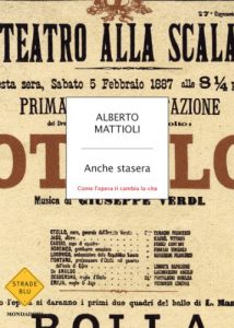 Descargar Anche stasera: Come l’opera ti cambia la vita (Strade blu. Non Fiction) (Italian Edition) pdf, epub, ebook