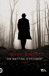 Descargar Un mattino d’ottobre: I casi di Petri e Miceli (Narrativa TEA) pdf, epub, ebook