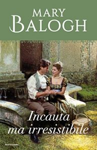 Descargar Incauta ma irresistibile (I Romanzi Le Perle) (Italian Edition) pdf, epub, ebook