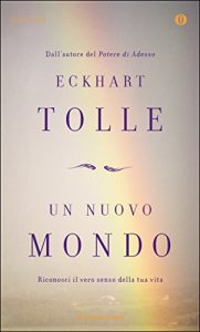 Descargar Un nuovo mondo: Riconosci il vero senso della tua vita (Italian Edition) pdf, epub, ebook