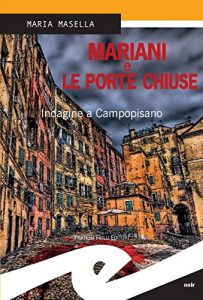 Descargar Mariani e le porte chiuse. Indagine a Campopisano pdf, epub, ebook