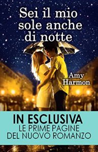 Descargar Sei il mio sole anche di notte (eNewton Narrativa) (Italian Edition) pdf, epub, ebook