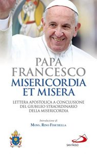 Descargar Misericordia et misera: Lettera Apostolica per la conclusione del Giubileo Straordinario della Misericordia pdf, epub, ebook