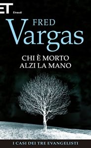 Descargar Chi è morto alzi la mano (Einaudi. Stile libero. Noir) (Italian Edition) pdf, epub, ebook