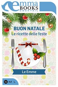 Descargar Buon Natale. Le ricette delle feste pdf, epub, ebook