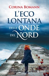 Descargar L’eco lontana delle onde del nord (Italian Edition) pdf, epub, ebook