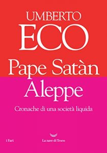 Descargar Pape Satàn Aleppe: Cronache di una società liquida pdf, epub, ebook