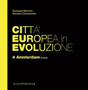 Descargar Città Europea in Evoluzione. 4 Amsterdam Zuidas (EUROPEAN PRACTICE) pdf, epub, ebook