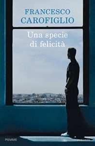 Descargar Una specie di felicità (Italian Edition) pdf, epub, ebook