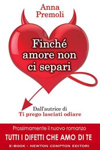 Descargar Finché amore non ci separi (eNewton Narrativa) (Italian Edition) pdf, epub, ebook