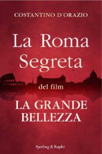Descargar La Roma segreta del film La Grande Bellezza (Italian Edition) pdf, epub, ebook