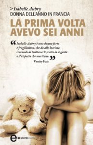Descargar La prima volta avevo sei anni (eNewton Narrativa) (Italian Edition) pdf, epub, ebook