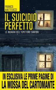 Descargar Il suicidio perfetto (Le indagini dell’ispettore Santoni Vol. 1) (Italian Edition) pdf, epub, ebook