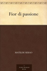 Descargar Fior di passione (Italian Edition) pdf, epub, ebook