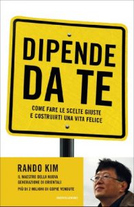 Descargar Dipende da te: Come fare le scelte giuste e costruirti una vita felice (Ingrandimenti) (Italian Edition) pdf, epub, ebook