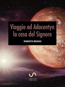 Descargar Viaggio ad Adocentyn la casa del Signore pdf, epub, ebook